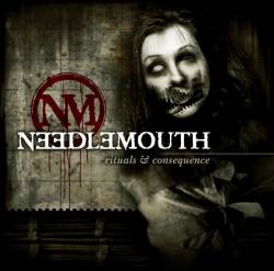 Needlemouth : Rituals & Consequence